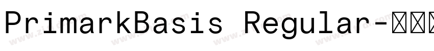 PrimarkBasis Regular字体转换 PrimarkBasis Regular字体转换